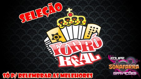 FORRO REAL PRA RELEMBRAR BY VINICIUS CD´S E EQUIPE SO NA FARRA GRAVAÇOES